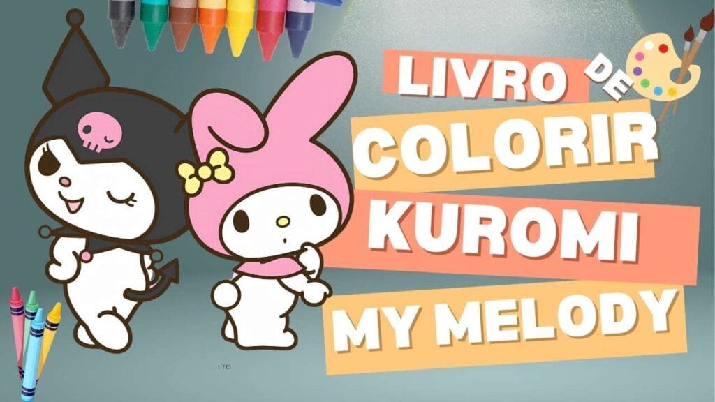 LIvro de Colorir Kuromi e My Melody