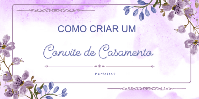  Frases Inspiradoras Para Convite de Casamento