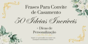 Frases Para Convite de Casamento